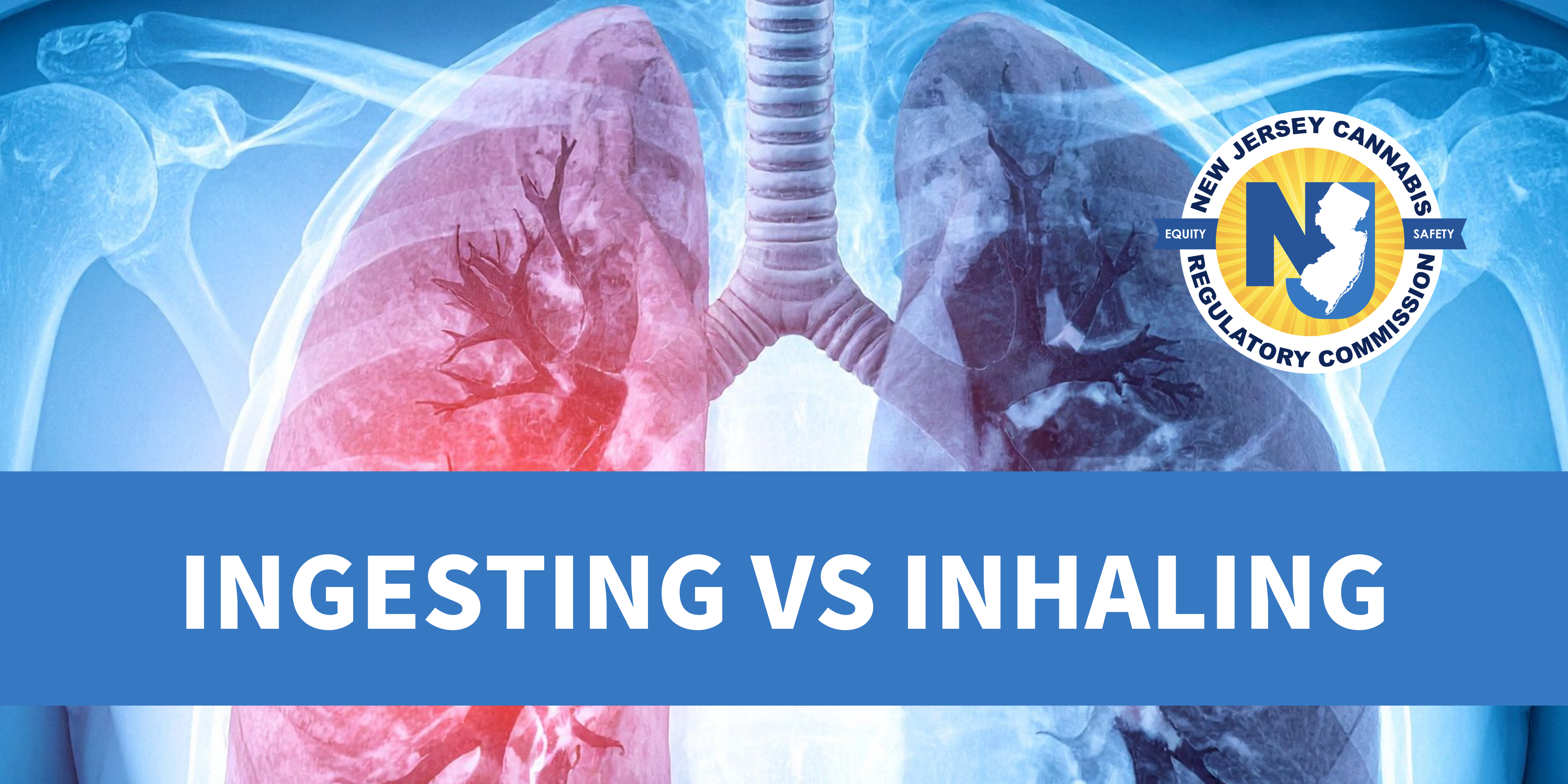 Inhaling vs Ingesting